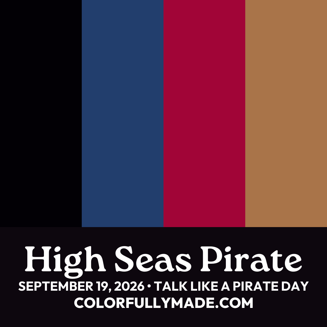 High Seas Pirate color palette for Talk Like a Pirate Day