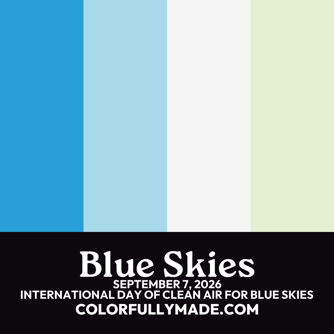 Blue Skies color palette for International Day of Clean Air for Blue Skies