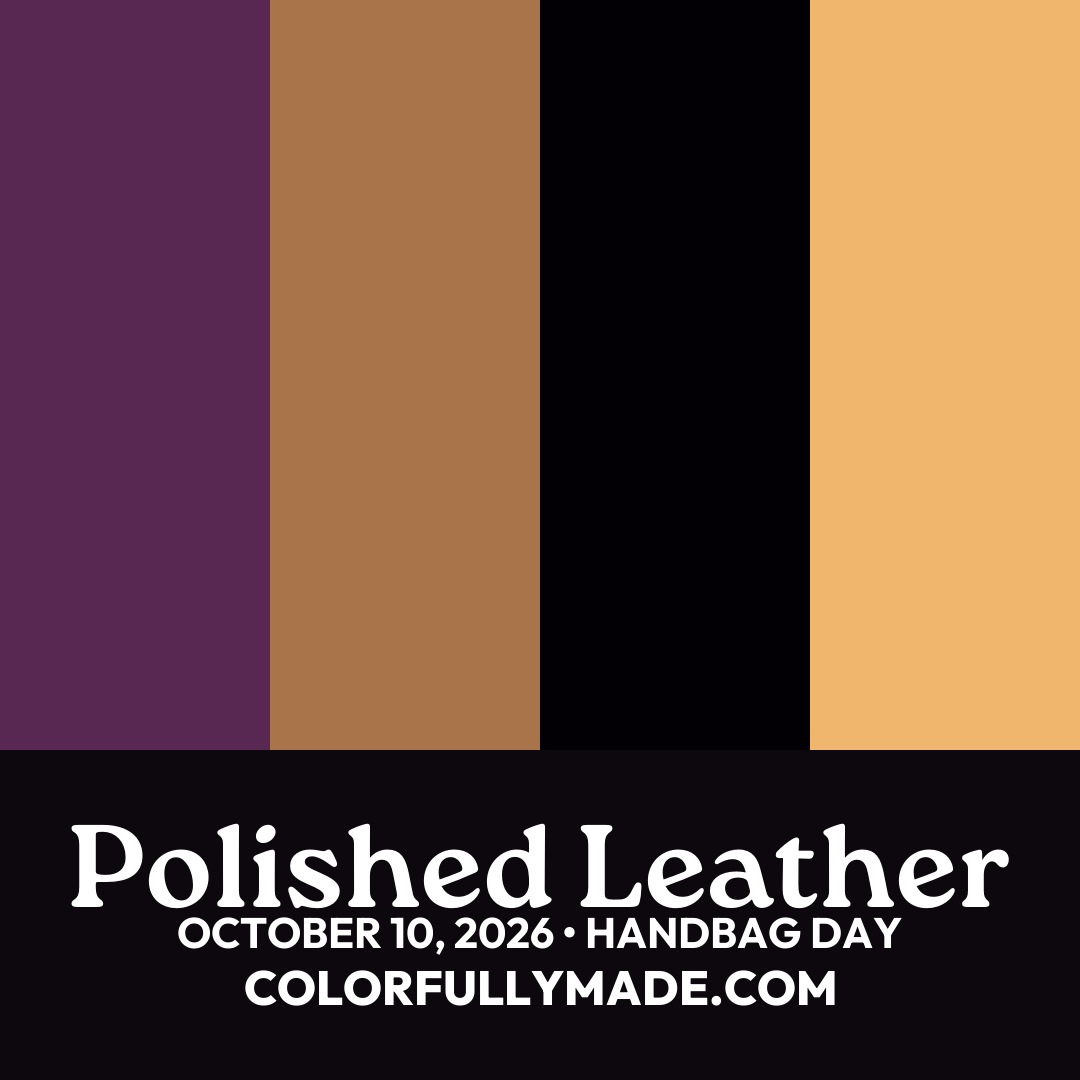 Polished Leather color palette for Handbag Day