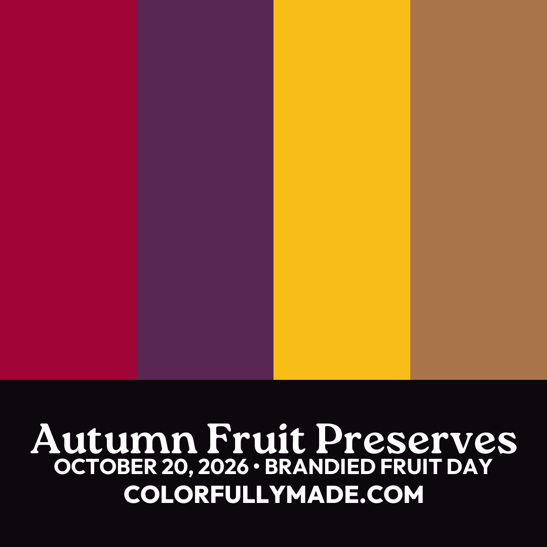 Autumn Fruit Preserves color palette for Brandied Fruit Day