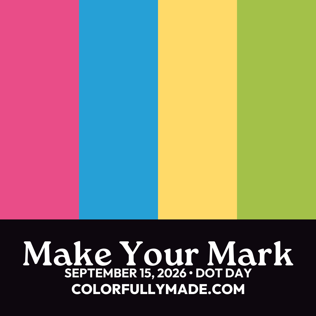 Make Your Mark color palette for Dot Day