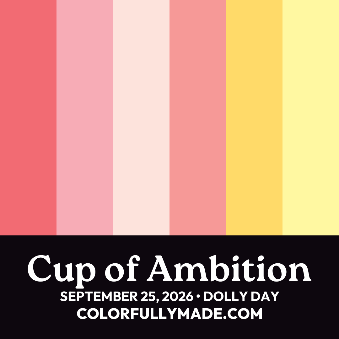 Cup of Ambition color palette for Dolly Day