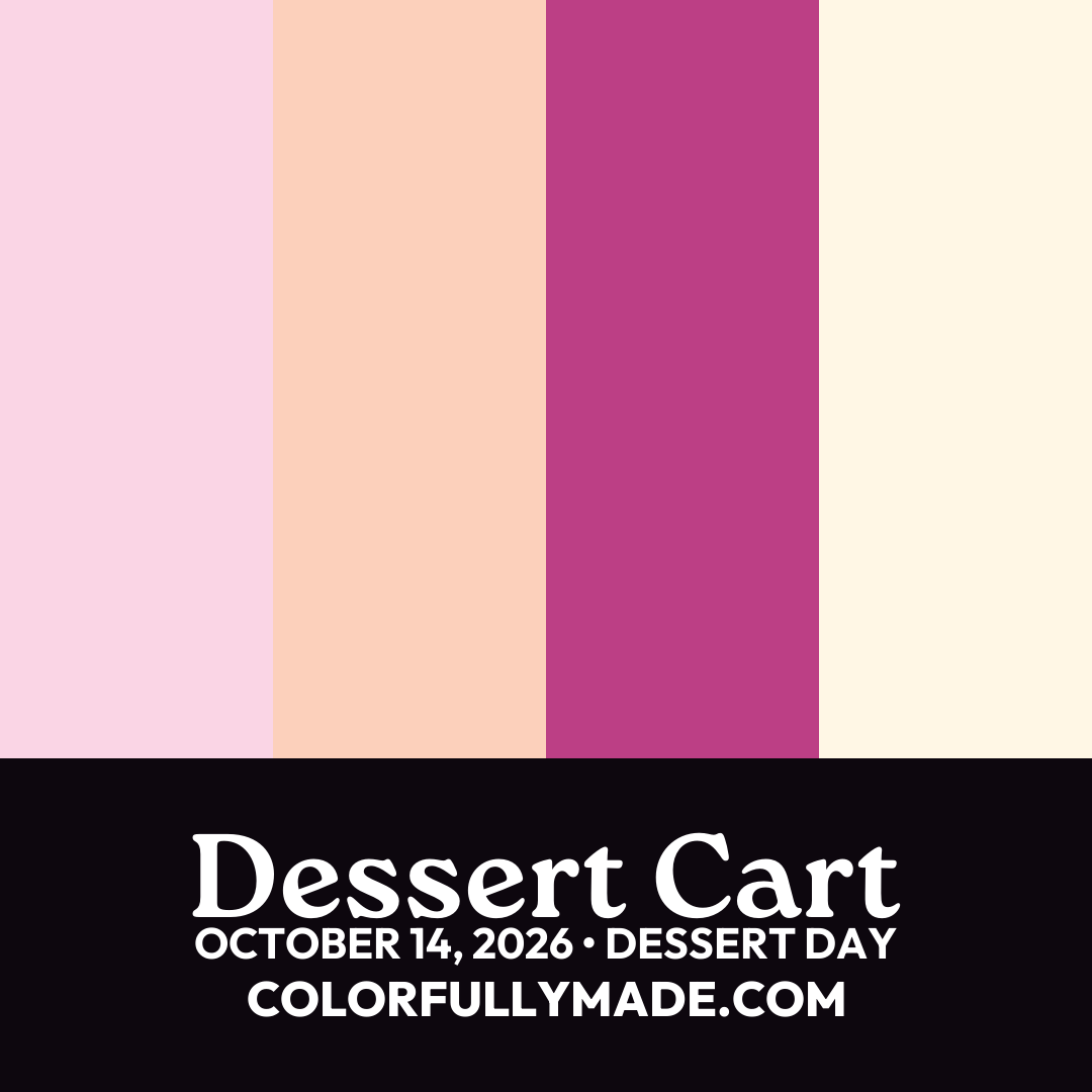 Dessert Cart color palette for Dessert Day