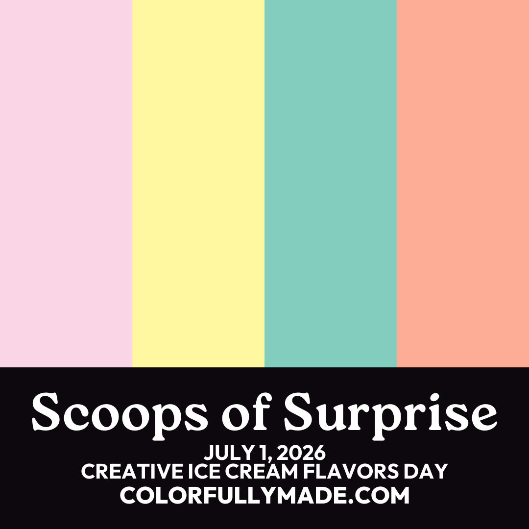 Scoops of Surprise color palette for Creative Ice Cream Flavors Day
